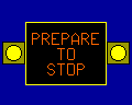 PREPARE TO STOP