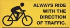 Ride in direction of traffic